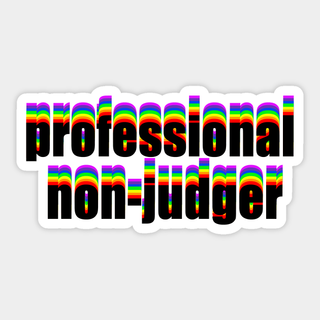 professional non judger Sticker by nora-hope